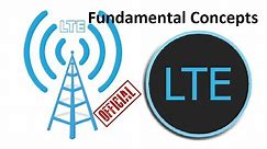 LTE | what is LTE | Fundamental | 4g LTE | self organized network - SON | core network | 3gpp