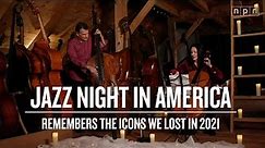 Jazz Night and John and Sachi Patitucci remember icons we lost 2021| JAZZ NIGHT IN AMERICA