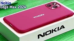 Unboxing and Review of Nokia Edge Max 2024