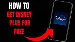How to Get Disney Plus for Free: Legitimate Methods and Tips