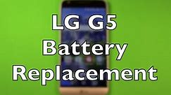 LG G5 Battery Replacement How To Change
