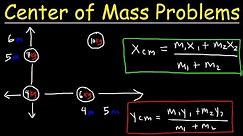 Center of Mass Physics Problems - Basic Introduction