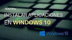 Instalar Aplicaciones desde la tienda de Windows 10
