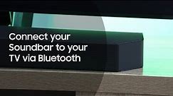 Connect your Soundbar to your TV via Bluetooth