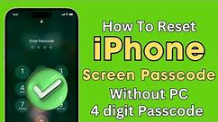How To Reset iPhone 4 Digit Screen Passcode Without PC Latest 2024 | Unlock iPhone Forgot Passcode