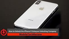 How to Unlock the iPhone X Using an Unlocking Service