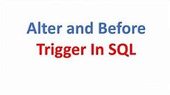 After and Before Triggers in SQL/ Database