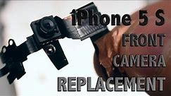 iPhone 5s Front Camera Replacement