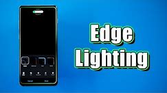 Edge Lighting Tutorial for Galaxy S10, S9 & Note 9