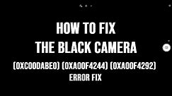How to FIX Camera Black Screen on Windows 10 Problem