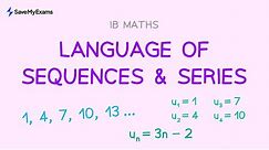 Languages of Sequences & Series (with exam predictions)- IB Maths Exams Revision 2024