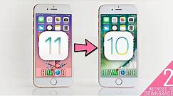 How To Downgrade From iOS 11 To iOS 10 - Easy!