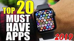 Top 20 MUST HAVE Apple Watch Apps - 2019