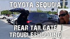 Toyota Sequoia rear gate troubleshooting