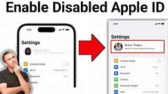 How to Enable Apple ID When Disabled 2024
