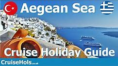 Aegean Sea Cruise Guide | CruiseHols Guide To Cruise Holidays In Aegean Sea Region