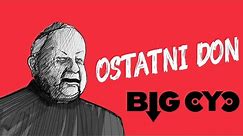 Big Cyc - Ostatni Don (Official Video)