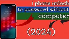 I phone unlock to passcode without computer