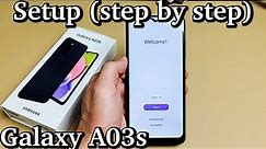 Galaxy A03s: How to Setup (Step by Step for Beginners)