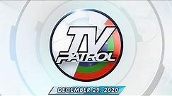 TV Patrol live streaming December 29, 2020 | Full Episode Replay