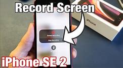 Apple SE 2 (2020): How to Enable & Use Screen Recorder + Mic