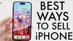 Best Ways To Sell Your iPhone