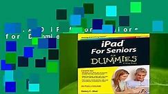 R.E.A.D iPad for Seniors for Dummies D.O.W.N.L.O.A.D