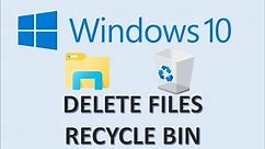 Computer Fundamentals - Delete & Restore Files - Permanently Remove File - Recycling Bin Windows 10