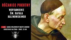 Różaniec Pokutny ze św. Rafałem Kalinowskim 20.11.2023
