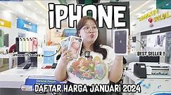 UPDATE !! DAFTAR HARGA IPHONE JANUARI 2024
