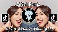 DJ SAH REMIX SARAH SUHAIRI VIRAL TIKTOK TERBARU 2024 !!