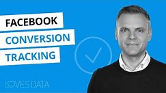 How to Track Facebook Conversions with Custom Conversions (and Google Analytics)
