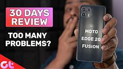 Motorola Edge 20 Fusion Review with After 30 Days - Best Phone For 20K | GT Hindi