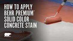 How to Apply BEHR PREMIUM® Solid Color Concrete Stain