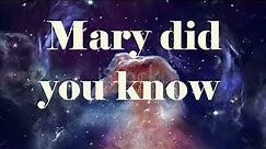 Proclaim Mary did you know Lyrics video