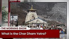 What is the Char Dham Yatra?