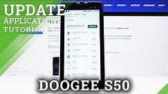 How to Update Apps in DOOGEE S50 – Install Latest App Version