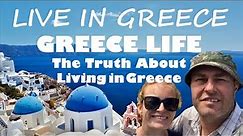 Greece Life - THE TRUTH! 1 hour of info - Living in Greece as a Foreigner