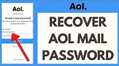 How to Recover AOL Mail Account (2022) | Reset AOL Password