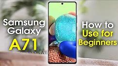 Samsung Galaxy A71 for Beginners (Learn the Basics in Minutes)