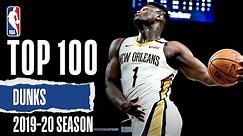 TOP 100 Dunks | 2019-20 NBA Season