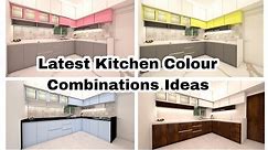 Latest Kitchen Colour Combinations | Kitchen Cabinets Color Ideas | Kitchen Colour Combination