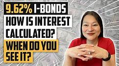 I-Bond Interest Explained: When Does It Show Up & What's The I-Bond Calculator Formula?