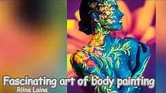 Fascinating art of body painting, Riina Laine.