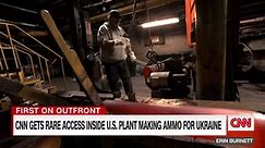 CNN gets rare access inside a plant making ammo for Ukraine