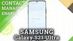 How to Transfer Contacts in SAMSUNG Galaxy S21 Ultra – Move Phone Numbers