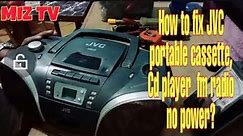 How to fix portable JVC cassette CD player FM/AM no power?