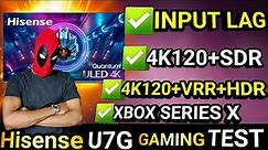 Hisense U7G Gaming Tested on Xbox Series X via hdmi 2.1 4K HDR VRR 120hz & More!