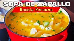 SOPA DE ZAPALLO | Receta Peruana PASO A PASO