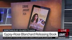 Gypsy Rose Blanchard Announces New Book